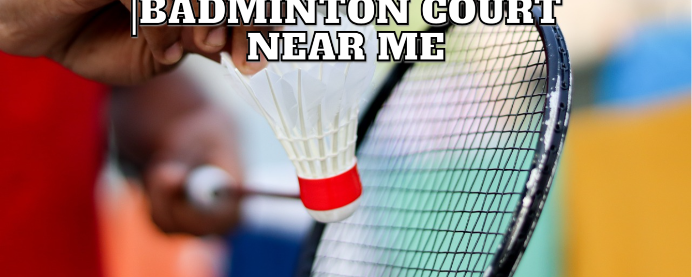 "badminton court​|badminton court near me